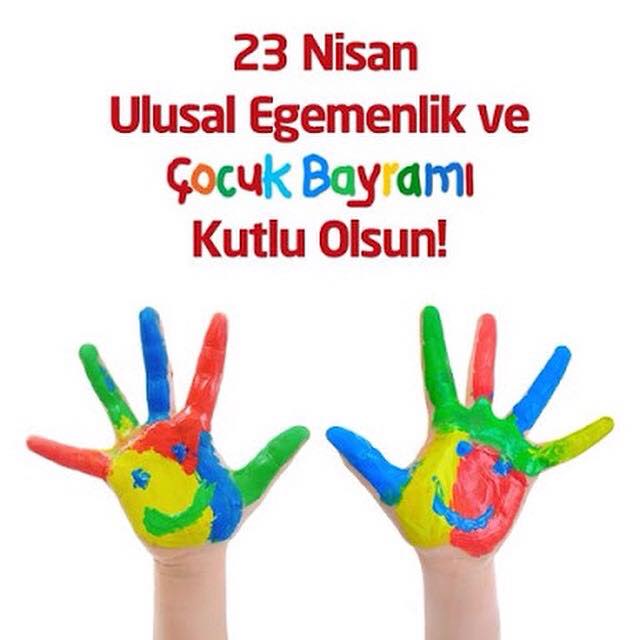 23 Nisan Kutlu Olsun 23 Nisan Kutlu Olsun